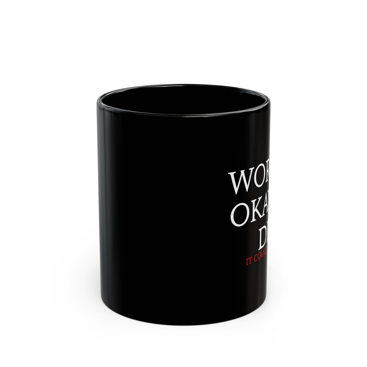 World's Okayest DPS - it could be worse - FFXIV 11oz & 15oz Black Mug