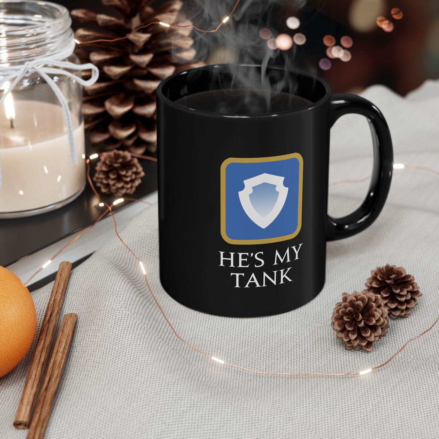 He's my Tank - For your special boy in FFXIV 11oz & 15oz Black Mug