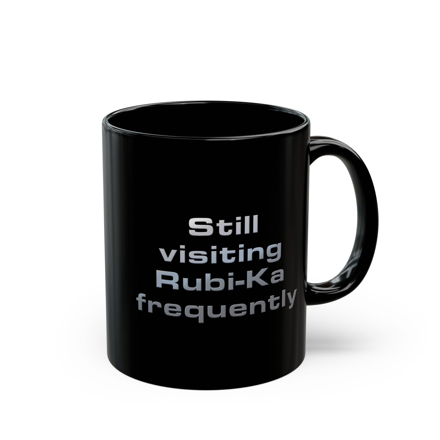 Still visiting Rubi-ka frequently Anarchy Online 11oz & 15oz Black Mug