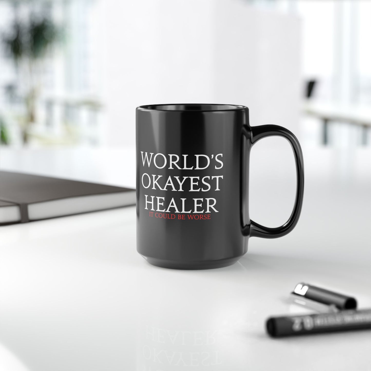 World's Okayest Healer - it could be worse - FFXIV 11oz & 15oz Black Mug