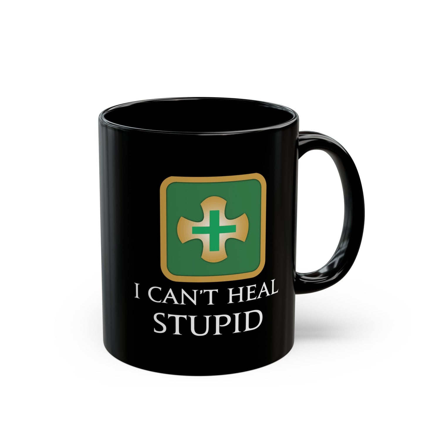I can't Heal Stupid Healers FFXIV 11 & 15 oz Black Mug