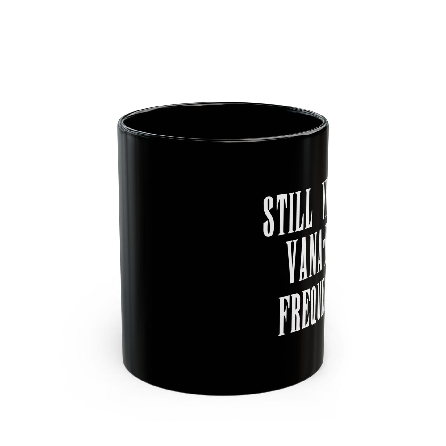 Still visiting Vana'diel Frequently Final Fantasy XI 11 & 15 oz Black Mug