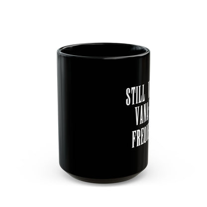 Still visiting Vana'diel Frequently Final Fantasy XI 11 & 15 oz Black Mug