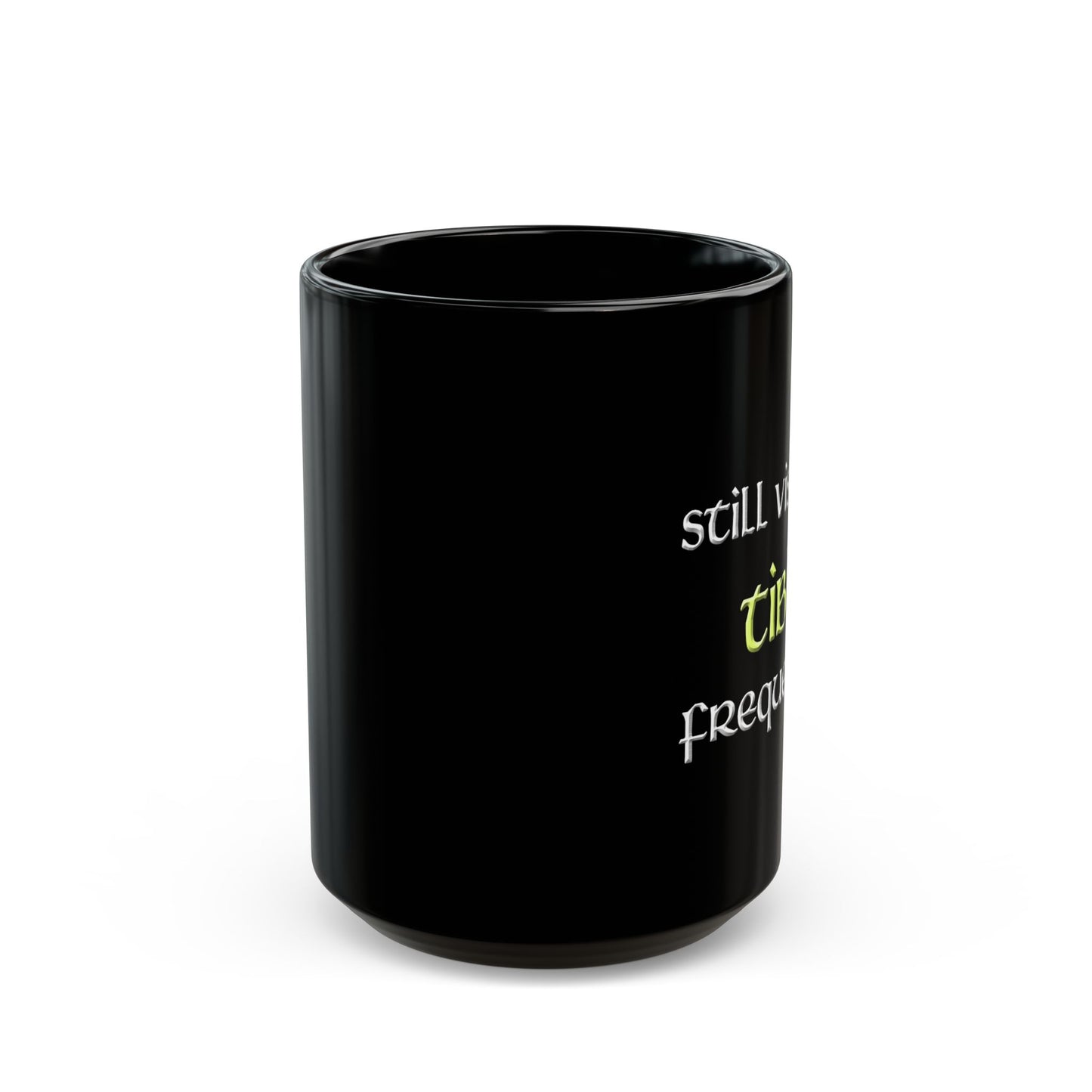 Still visiting Tibia 11 & 15oz Black Mug