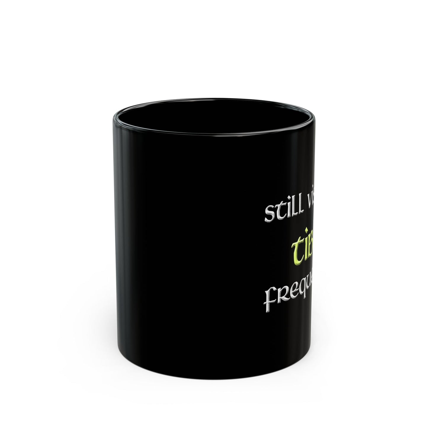 Still visiting Tibia 11 & 15oz Black Mug