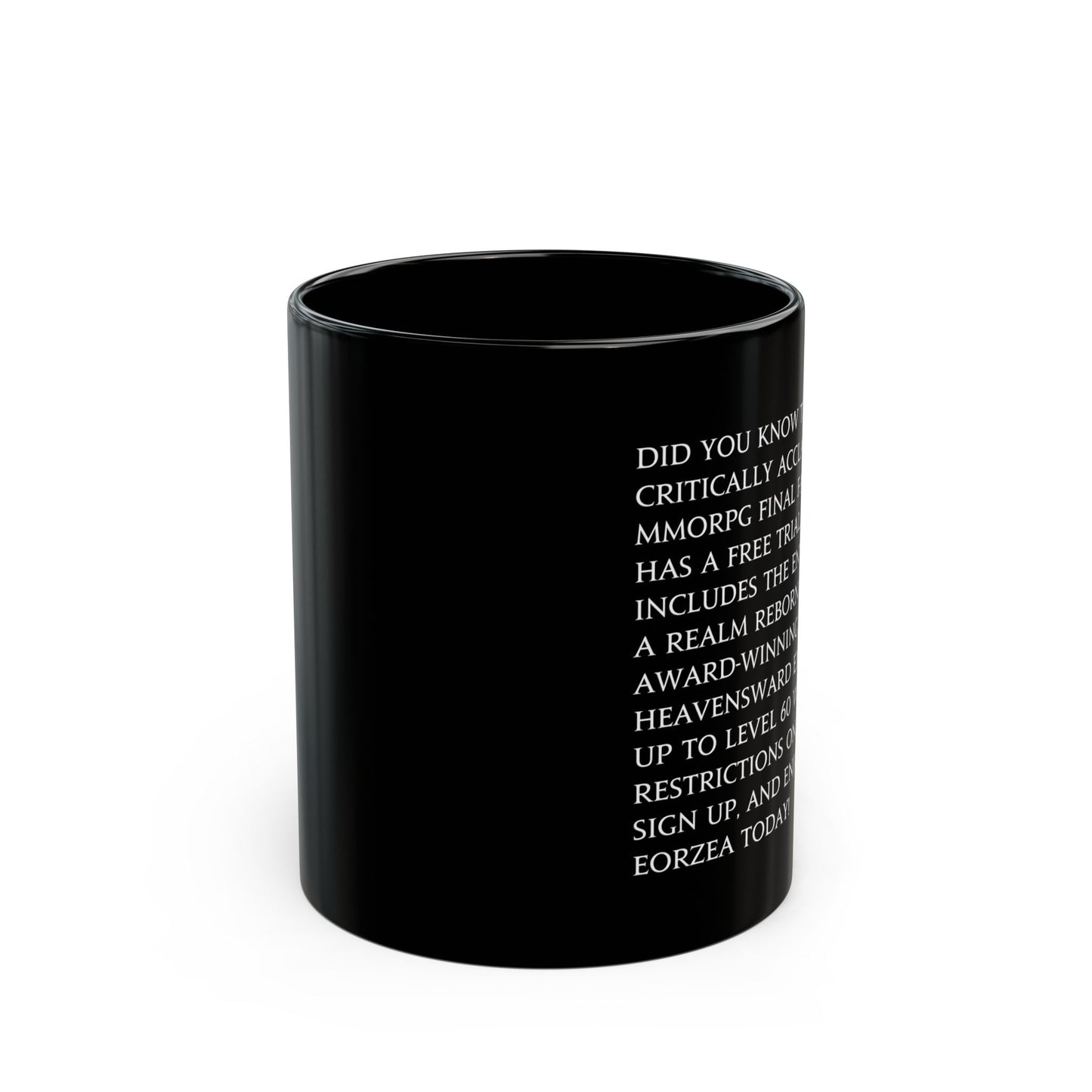 Have You Heard Of The Critically Acclaimed MMORPG FFXIV 11 & 15oz Black Mug