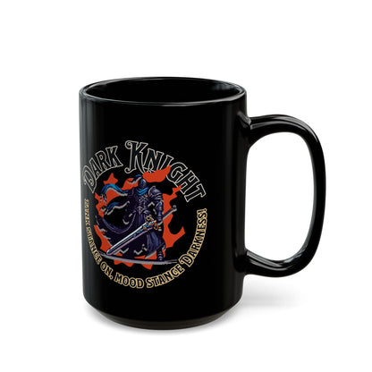 Dark Knight Tank stance on, Mood stance DARKNESS! FFXIV 11oz & 15oz Black Mug