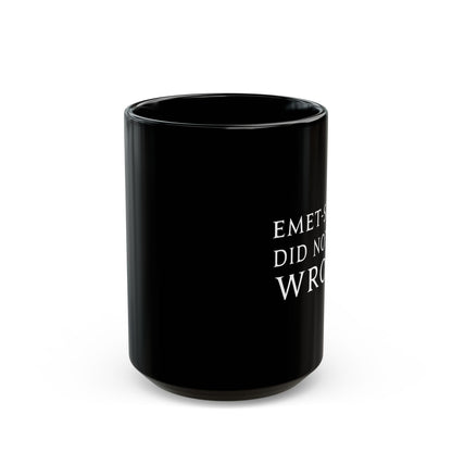 Emet-Selch Did nothing wrong FFXIV 11 & 15oz Black Mug