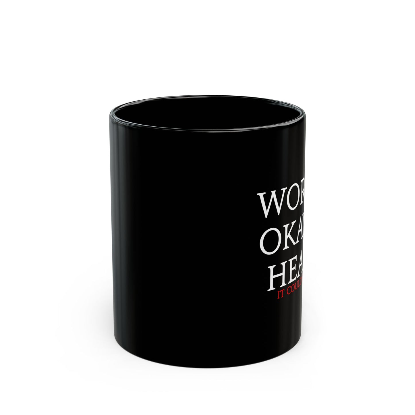 World's Okayest Healer - it could be worse - FFXIV 11oz & 15oz Black Mug