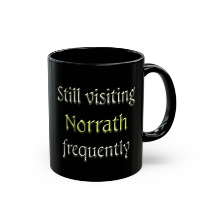 Still visiting Norrath Frequently Everquest 11 & 15oz Black Mug