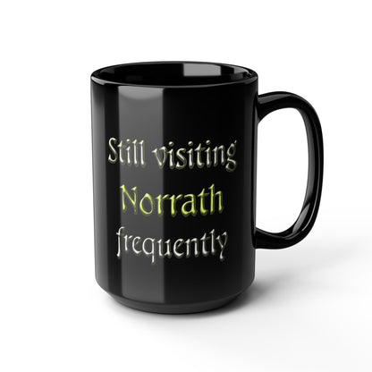 Still visiting Norrath Frequently Everquest 11 & 15oz Black Mug