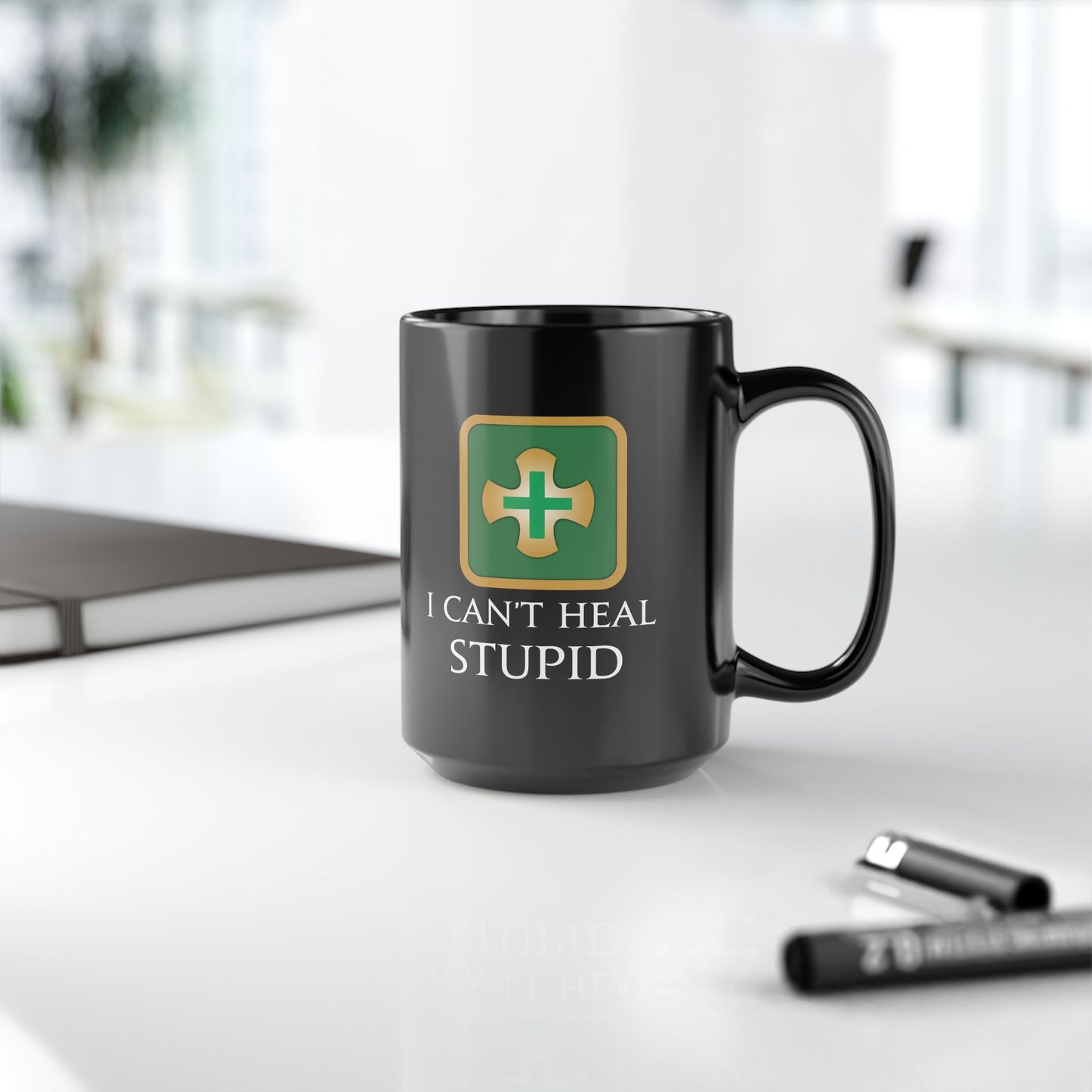 I can't Heal Stupid Healers FFXIV 11 & 15 oz Black Mug