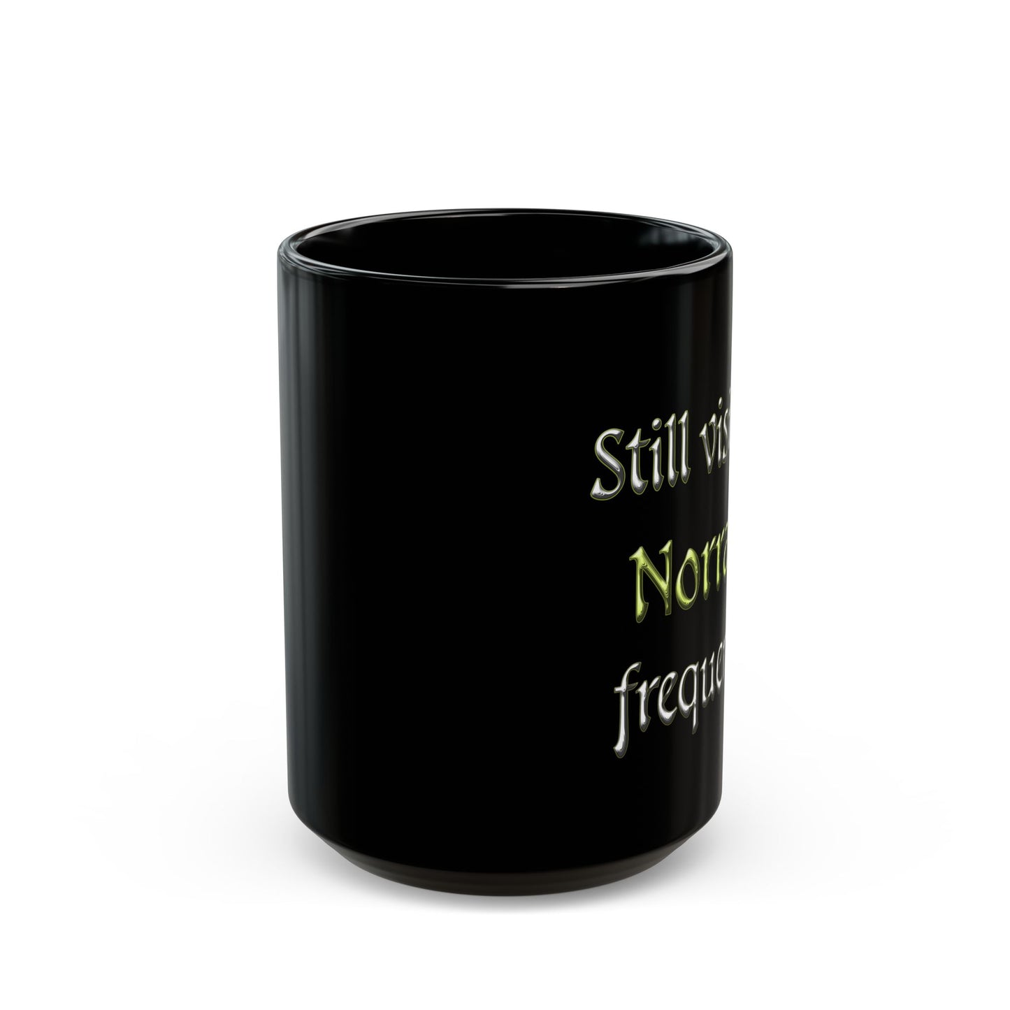 Still visiting Norrath Frequently Everquest 11 & 15oz Black Mug