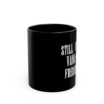Still visiting Vana'diel Frequently Final Fantasy XI 11 & 15 oz Black Mug