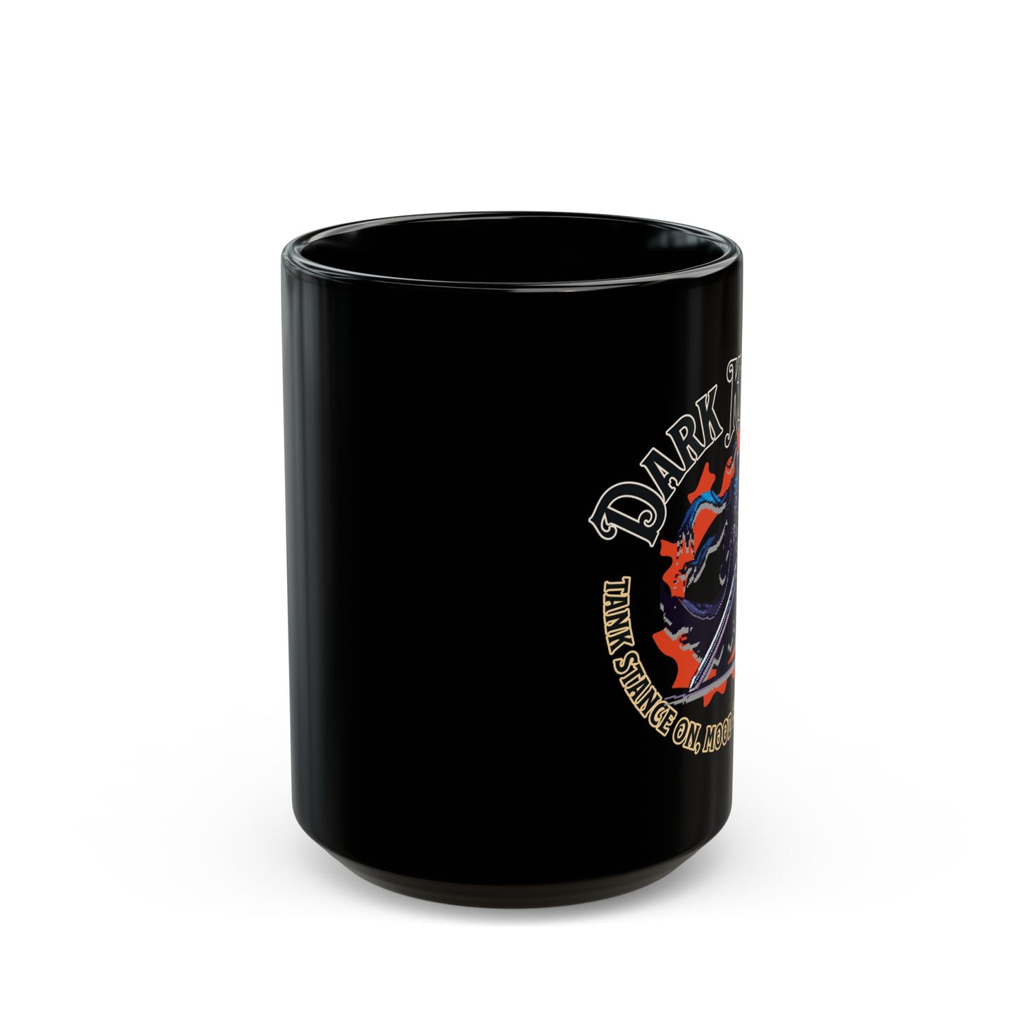 Dark Knight Tank stance on, Mood stance DARKNESS! FFXIV 11oz & 15oz Black Mug