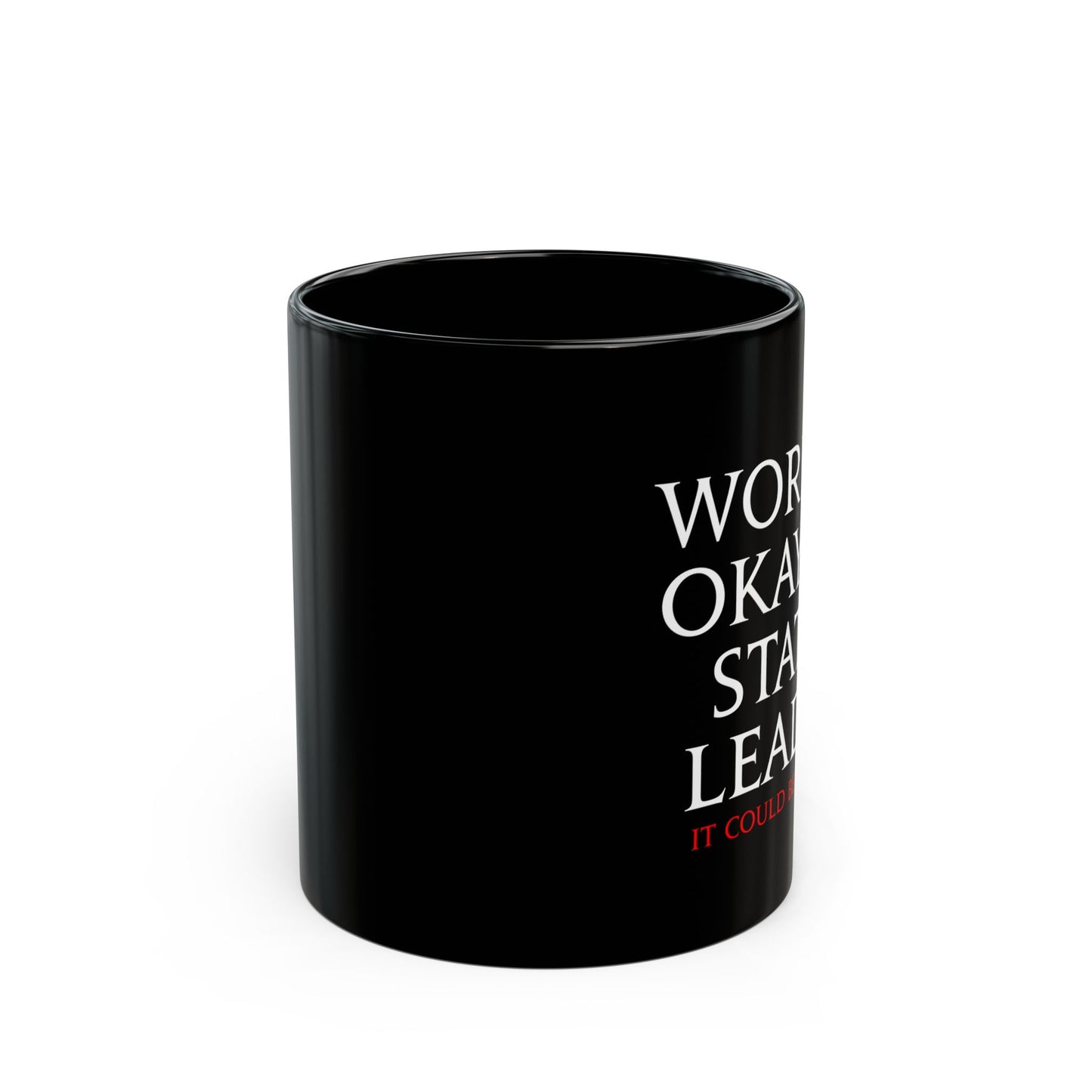World's Okayest static leader - it could be worse - FFXIV 11 & 15oz Black Mug