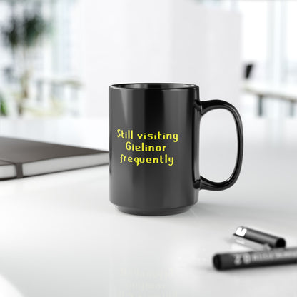 Still visiting Gielinor Frequently Runescape 11oz & 15oz  Black Mug